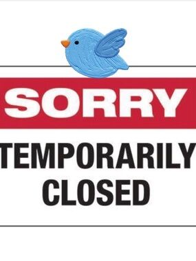 We are closed until further notice.